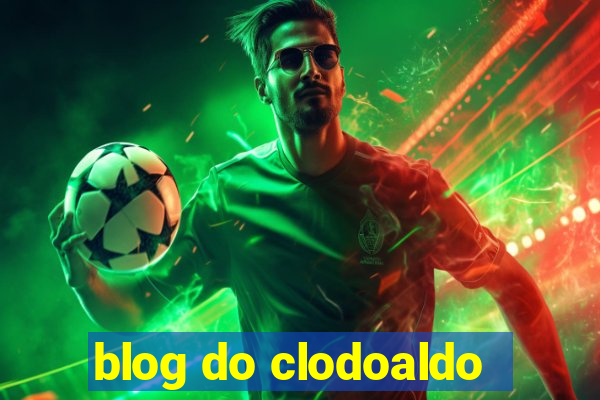 blog do clodoaldo